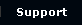 Support